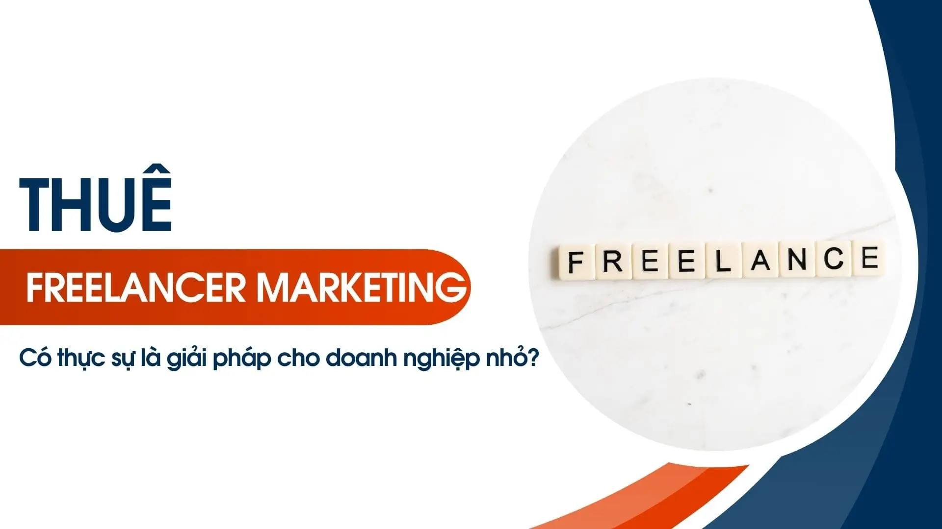 Freelancer vs IT Outsourcing: Giải Pháp Nào Phù Hợp Với Doanh Nghiệp Bạn? 3 Lợi ích khi thuê it freelancer