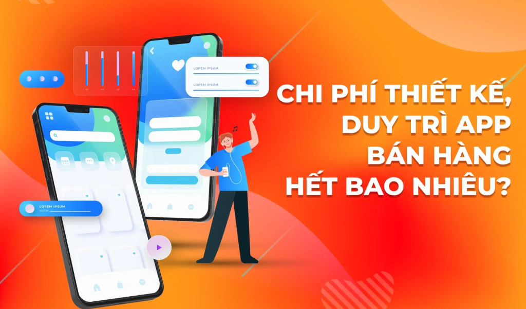 Bảng Giá Thiết Kế App iOS & Android Chuyên Nghiệp Cập Nhật 5 Yếu tố ảnh hưởng đến bảng giá thiết kế app