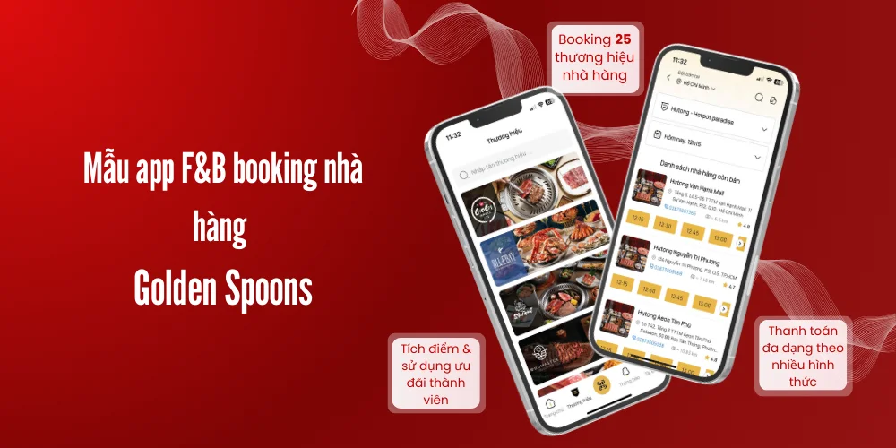 Top 8 Mẫu App F&B Hiện Đại, Dẫn Đầu Xu Hướng 18 Mẫu app f&b booking nhà hàng – golden spoons