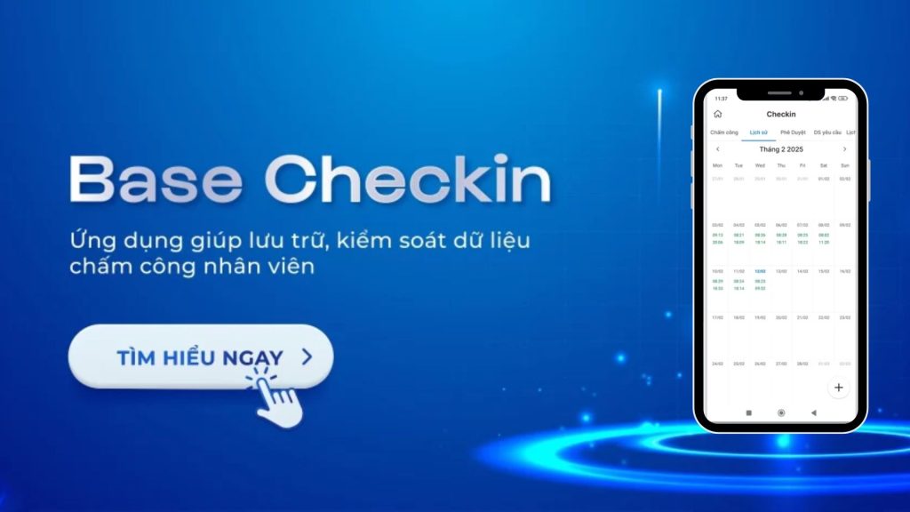 Top 10 app chấm công trên điện thoại được doanh nghiệp ưa chuộng nhất 20 App base checkin