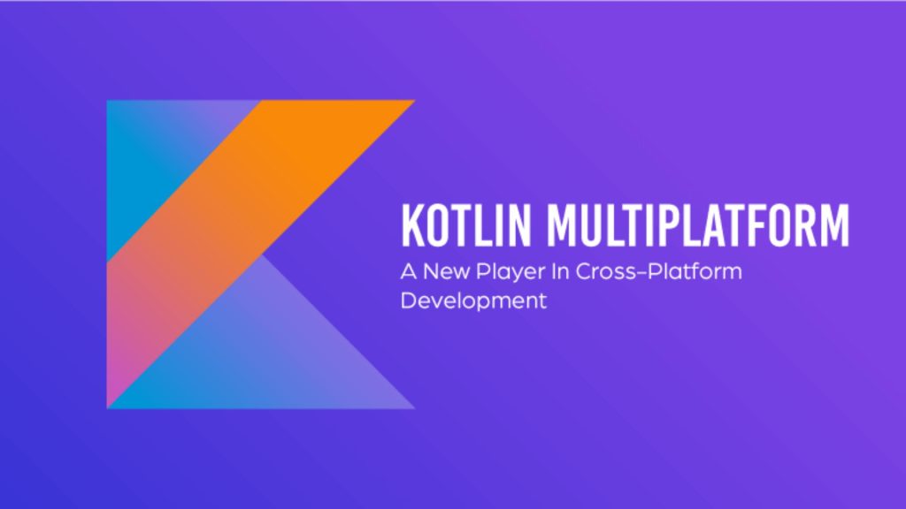 Top 5 nền tảng mã nguồn mở phát triển app 9 Kotlin multiplatform – chia sẻ logic nhưng vẫn giữ chất native