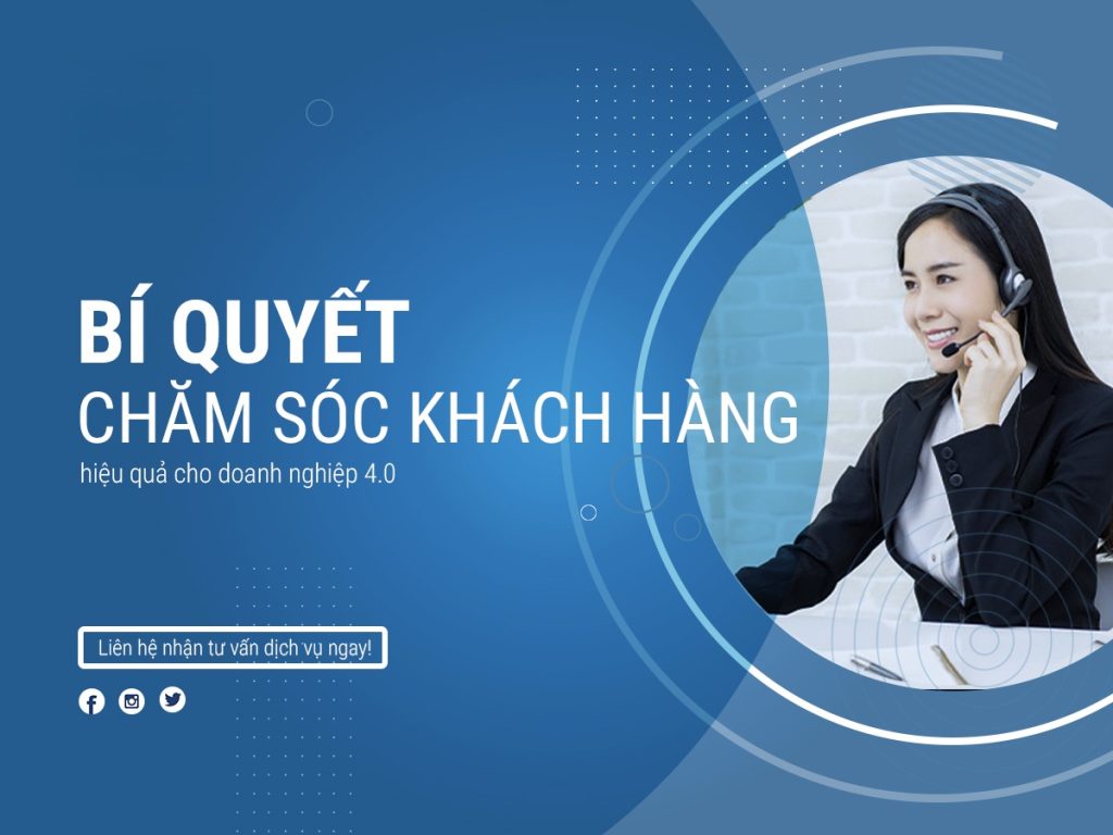 Chiến Lược Chăm Sóc Khách Hàng Đột Phá Giúp Tăng Doanh Thu Bền Vững 9 Bi-quyet-cham-soc-khach-hang-hieu-qua-cho-doanh-nghiep-4. 0