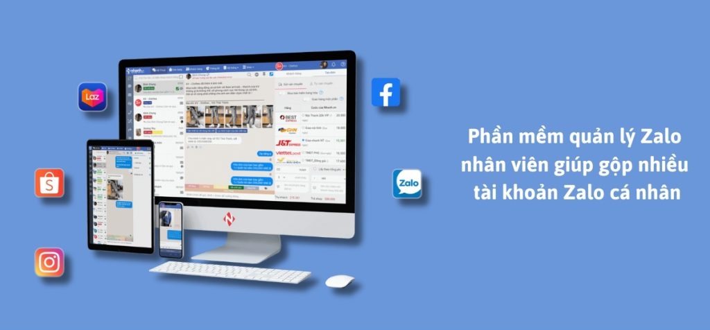 Giải pháp quản lý Zalo nhân viên hiệu quả dành cho chủ shop hiện đại 16 Phần mềm quản lý zalo cá nhân giúp gộp nhiều tài khoản zalo cá nhân