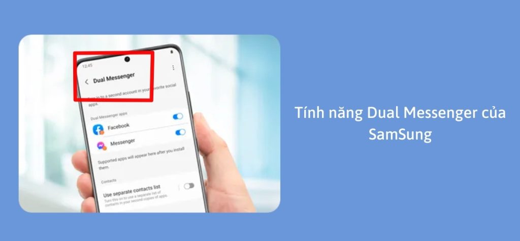 Hướng Dẫn Dùng 2 Tài Khoản Zalo trên Samsung 11 Tính năng dual messenger của samsung