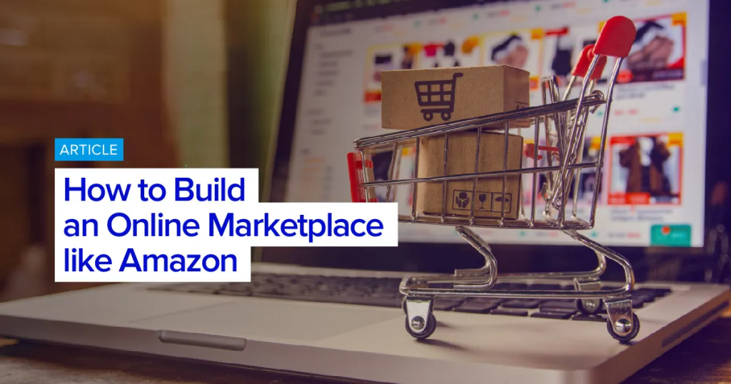 Các bước xây dựng website thương mại điện tử giống amazon