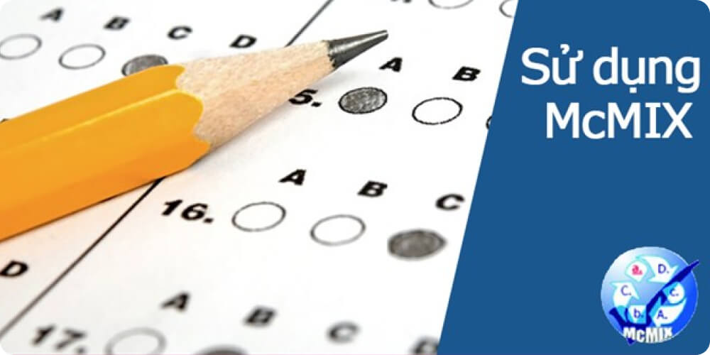 Top 10 Phần Mềm Quản Lý Ngân Hàng Đề Thi - Câu Hỏi Tốt Nhất Hiện Nay 16 Ứng dụng quản lý ngân hàng đề thi mcmix
