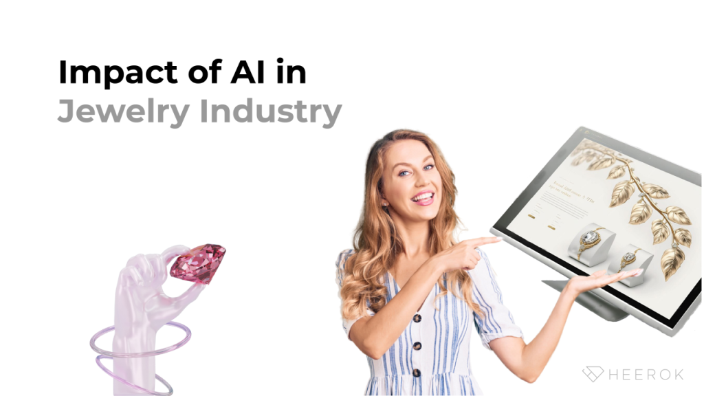 Các ứng dụng tiêu biểu của ai trong ngành trang sức