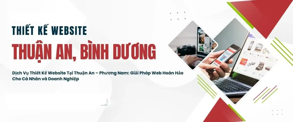Thiết kế website tại Thuận An Bình Dương