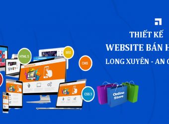 Thiết kế web tại Long Xuyên An Giang