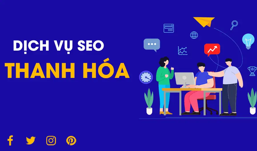  Dịch vụ SEO tại Thanh Hóa