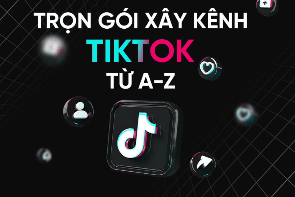 Dịch Vụ Xây Kênh TikTok Trọn Gói, Chuyên Nghiệp 1 Dịch vụ xây kênh tiktok trọn gói, chuyên nghiệp