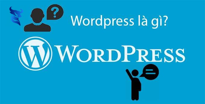 WordPress là gì? Ưu, nhược điểm? Tại sao nên dùng để thiết kế web?