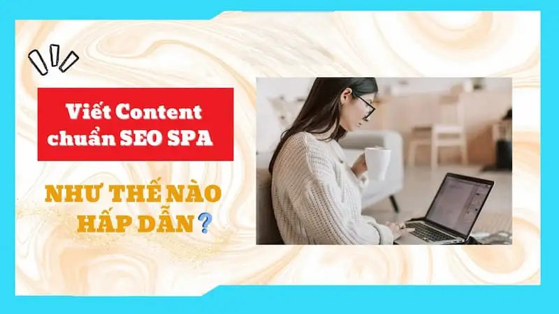 Viet content SEO Spa 1