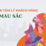 Làm thế nào để chọn màu sắc phù hợp với tâm lý khách hàng?