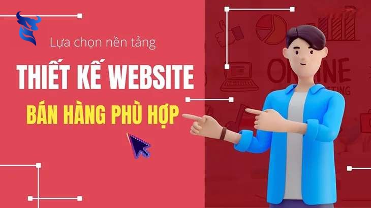 Bí quyết thiết kế website bán hàng uy tín, chuyên nghiệp thu hút khách hàng