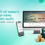 Thiết kế website nhập hàng Trung Quốc chuyên nghiệp, chuẩn SEO, chuyên nghiệp