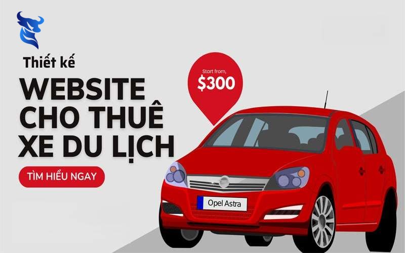 Thiết kế website cho thuê xe ôtô, xe máy du lịch chuyên nghiệp uy tín