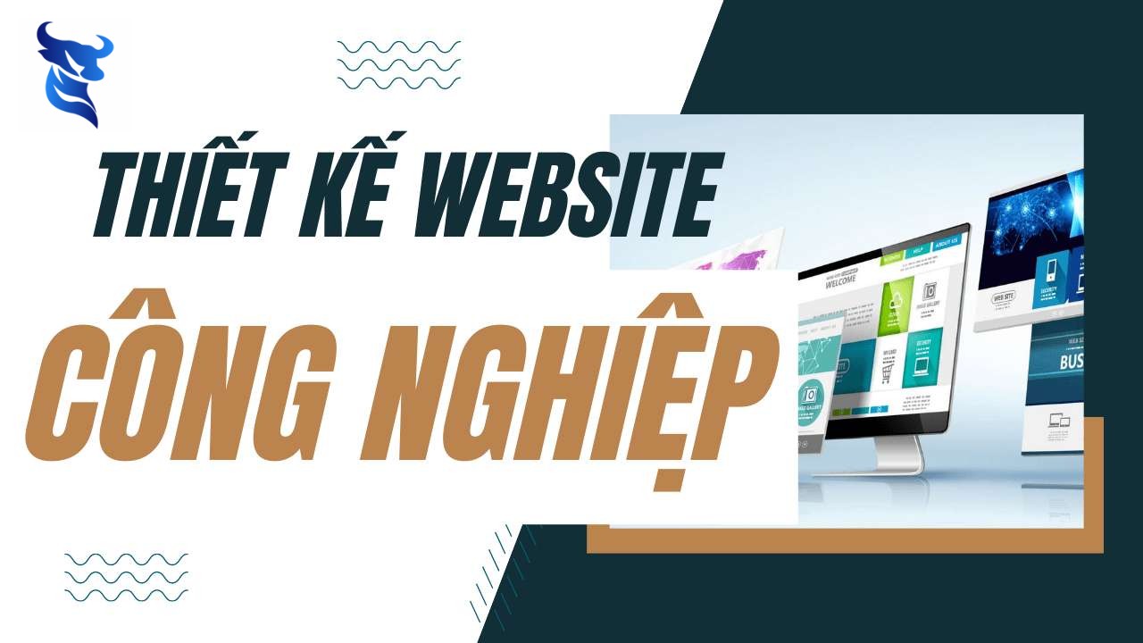 Thiết kế website sản xuất công nghiệp uy tín, ấn tượng, chuẩn seo