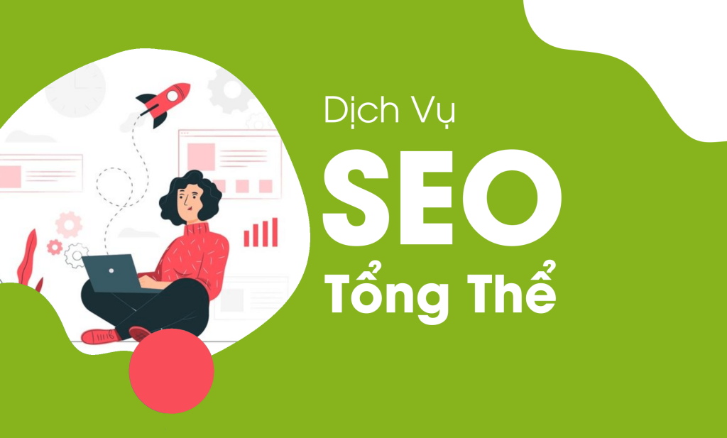 Dịch Vụ SEO Tổng Thể Website Từ Khoá Chuyên Nghiệp, Uy Tín Hàng Đầu Tại Đà Nẵng