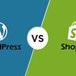 Giữa Shopify Và WordPress – Nền Tảng Nào Phù Hợp Với Doanh Nghiệp?