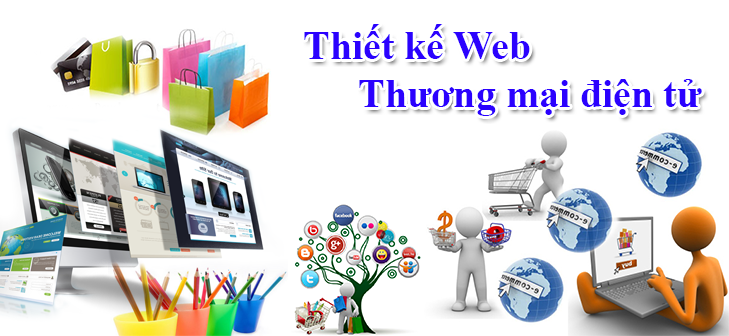 Dịch Vụ Thiết Kế Website Thương Mại Điện Tử Trọn Gói – Chuyên Nghiệp Và Uy Tín