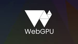 Sử dụng công nghệ WebGPU để tăng tốc đồ họa website