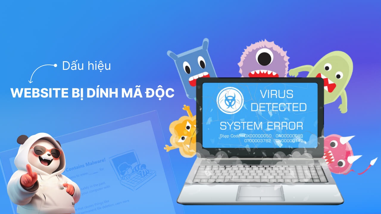 Hướng Dẫn Phát Hiện và Xử Lý Website Bị Nhiễm Mã Độc