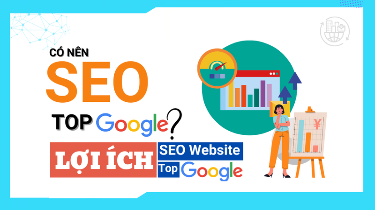 Hướng Dẫn SEO Top Google: Đưa Từ Khóa Lên Top 1 Nhanh Chóng