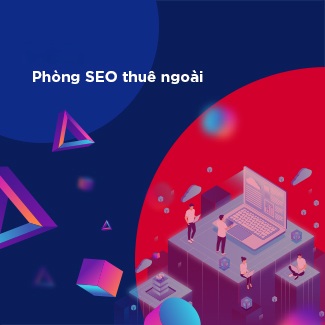 Phòng SEO thuê ngoài là gì? Doanh nghiệp có nên sử dụng dịch vụ SEO không?