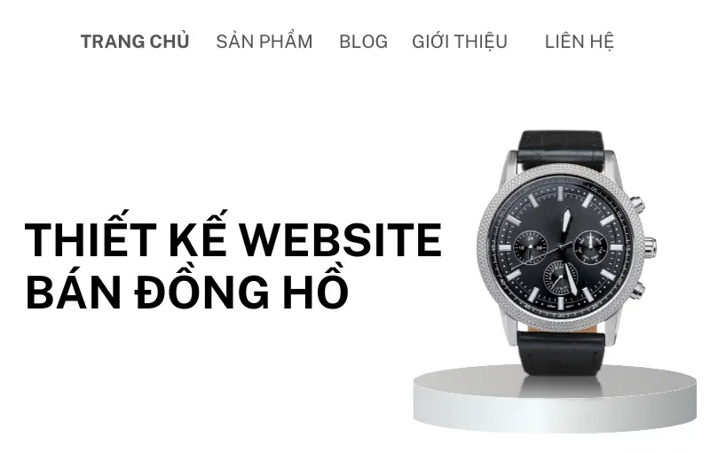 Thiết kế website bán đồng hồ cao cấp, hiện đại