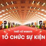 Thiết kế website truyền thông sự kiện hiện đại, chuyên nghiệp, giao diện độc đáo