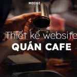 Thiết Kế Website Quán Cà Phê Đẹp Mắt, Thu Hút Khách Hàng