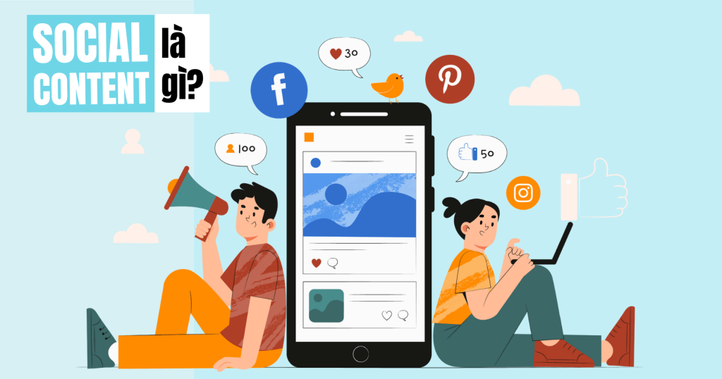 Content social là gì? Kỹ năng cần có và cách triển khai content social
