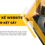 Dịch Vụ Thiết Kế Website Bán Két Sắt Đẹp Mắt, Chuyên Nghiệp, Chi Phí Hợp Lý