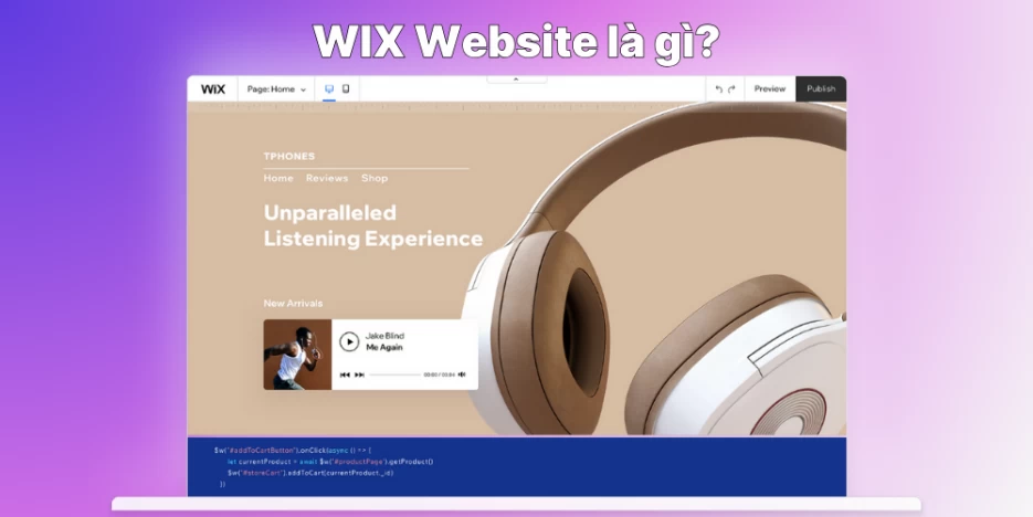 Wix Là Gì? Ưu Nhược Điểm Và Có Nên Dùng Wix Thiết Kế Website Không?
