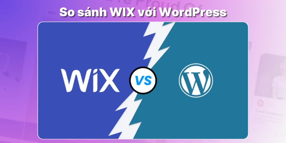 Wix Là Gì? Ưu Nhược Điểm Và Có Nên Dùng Wix Thiết Kế Website Không?
