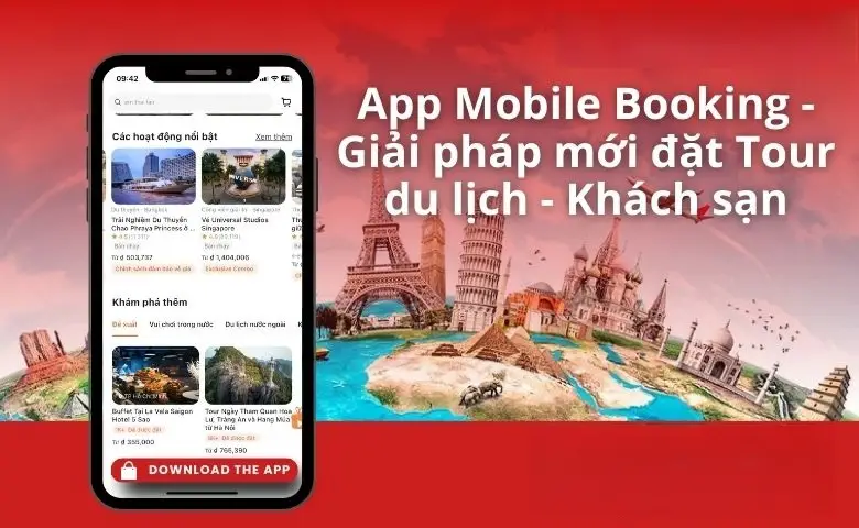 App Đặt Tour Và Khách Sạn Trên Điện Thoại – Giải Pháp Booking Du Lịch Thế Hệ Mới