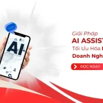 AI Assistant: Giải Pháp Tối Ưu Hóa Dịch Vụ IT Cho Doanh Nghiệp Vừa và Nhỏ