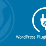 Cách cài plugin cho WordPress và 8 plugin miễn phí nên sử dụng
