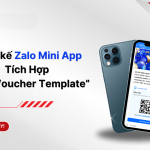 Thiết Kế Zalo Mini App – Kết Nối ZNS Voucher Tự Động