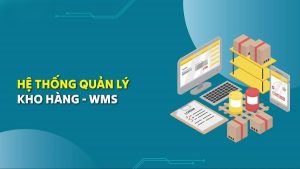 Phần mềm quản lý kho (wms)