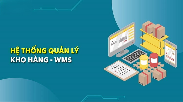 Triển Khai Hệ Thống WMS: Phần Mềm Quản Lý Kho Doanh Nghiệp Cần Chuẩn Bị Gì? 1 Triển khai hệ thống wms: phần mềm quản lý kho doanh nghiệp cần chuẩn bị gì?