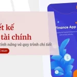 Thiết Kế App Tài Chính: Từ Lợi Ích Đến Quy Trình Triển Khai Chuẩn