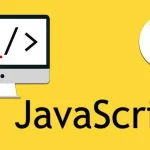 JavaScript là gì? Lý do nên dùng JavaScript khi thiết kế website