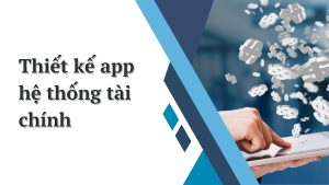 Thiết kế app tài chính