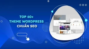 Top 60 theme wordpress chuan seo
