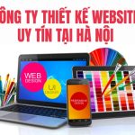 Top 8 Công Ty Thiết Kế Website Uy Tín Chuyên Nghiệp Hàng Đầu Tại Hà Nội