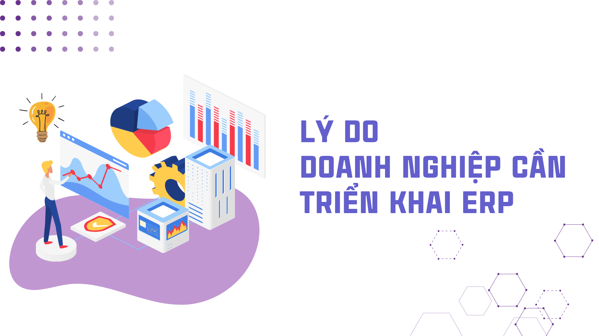 Vì sao doanh nghiệp thương mại nên triển khai hệ thống erp