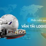Thiết Kế Phần Mềm Quản Lý Vận Tải Logistics Uy Tín – Giải Pháp Toàn Diện Cho Doanh Nghiệp