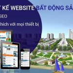 7 Lưu ý quan trọng khi thiết kế website bất động sản chuyên nghiệp